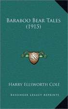 Baraboo Bear Tales (1915)