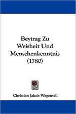 Beytrag Zu Weisheit Und Menschenkenntnis (1780)