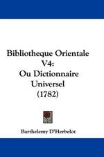 Bibliotheque Orientale V4