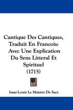 Cantique Des Cantiques, Traduit En Francois