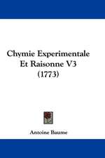 Chymie Experimentale Et Raisonne V3 (1773)