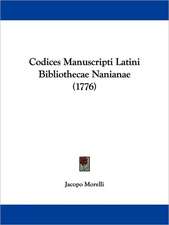 Codices Manuscripti Latini Bibliothecae Nanianae (1776)