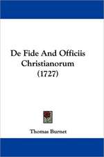 De Fide And Officiis Christianorum (1727)