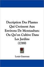 Decription Des Plantes Qui Croissent Aux Environs De Montauban