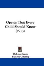 Operas That Every Child Should Know (1913)