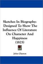 Sketches In Biography