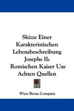 Skizze Einer Karakteristischen Lebensbeschreibung Josephs II