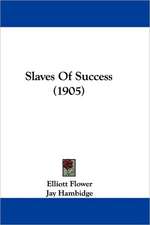 Slaves Of Success (1905)