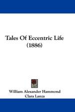 Tales Of Eccentric Life (1886)