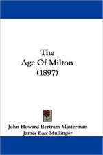 The Age Of Milton (1897)