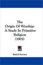 The Origin Of Worship