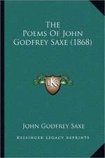 The Poems Of John Godfrey Saxe (1868)