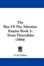 The Rise Of The Athenian Empire Book 1