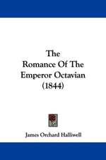 The Romance Of The Emperor Octavian (1844)