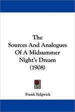 The Sources And Analogues Of A Midsummer Night's Dream (1908)