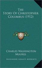 The Story Of Christopher Columbus (1912)