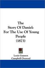 The Story Of Daniel