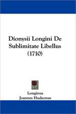 Dionysii Longini De Sublimitate Libellus (1710)