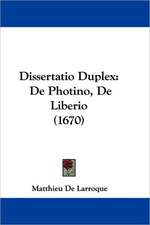 Dissertatio Duplex