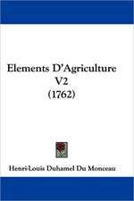 Elements D'Agriculture V2 (1762)