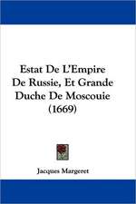 Estat De L'Empire De Russie, Et Grande Duche De Moscouie (1669)