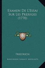 Examen De L'Essai Sur Les Prejuges (1770)