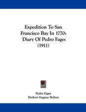 Expedition To San Francisco Bay In 1770