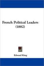 French Political Leaders (1882)