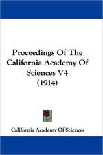 Proceedings Of The California Academy Of Sciences V4 (1914)