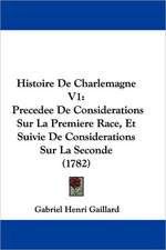 Histoire De Charlemagne V1