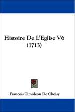 Histoire de L'Eglise V6 (1713)