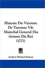 Histoire Du Vicomte De Turenne V4