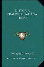 Historia Praedestinatiana (1648)