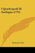 I Quadrupedi Di Sardegna (1774)