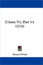 L'Astre V1, Part 1-2 (1733)