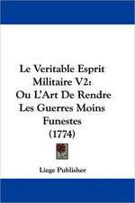 Le Veritable Esprit Militaire V2