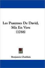 Les Psaumes De David, Mis En Vers (1788)