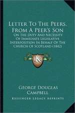 Letter To The Peers, From A Peer's Son