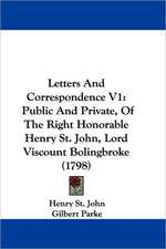 Letters And Correspondence V1