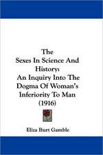 The Sexes In Science And History