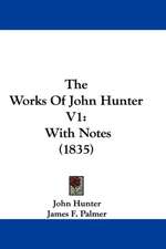 The Works Of John Hunter V1