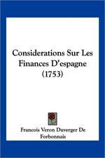 Considerations Sur Les Finances D'espagne (1753)