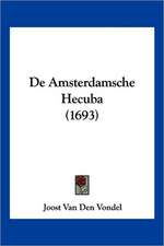 De Amsterdamsche Hecuba (1693)