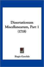 Dissertationum Miscellanearum, Part 1 (1718)