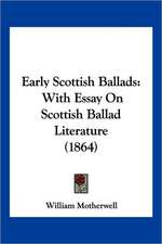 Early Scottish Ballads