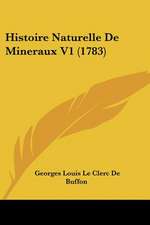 Histoire Naturelle De Mineraux V1 (1783)