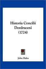 Historia Concilii Dordraceni (1724)