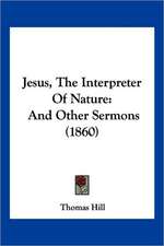 Jesus, The Interpreter Of Nature