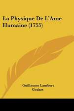 La Physique De L'Ame Humaine (1755)