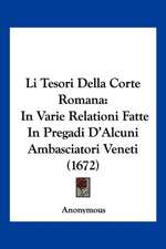 Li Tesori Della Corte Romana